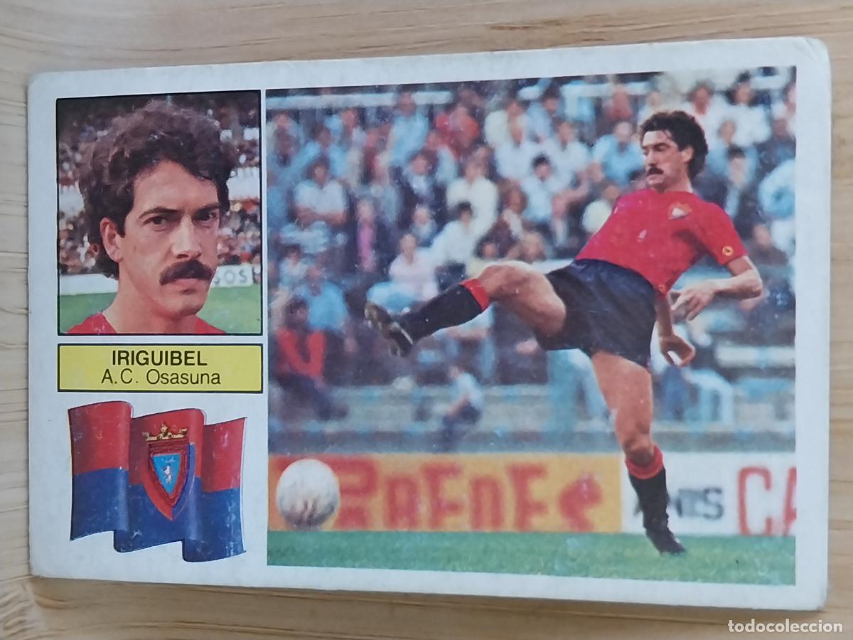 Cromos de F&uacute;tbol: IRIGUIBEL * OSASUNA LIGA 1982 82 83 ED ESTE CROMO SIN PEGAR NUNCA ORIGINAL