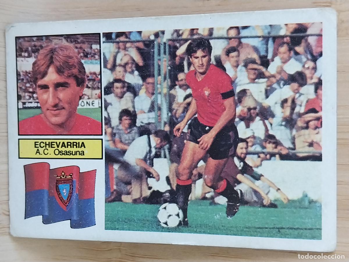 Cromos de F&uacute;tbol: ECHEVARRIA * OSASUNA LIGA 1982 82 83 ED ESTE CROMO SIN PEGAR NUNCA ORIGINAL