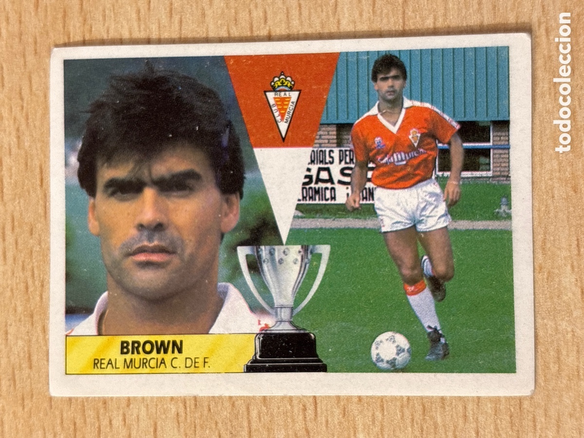 Cromos de F&uacute;tbol: Brown Fichaje 30 Real Murcia Ediciones Este 87 88 sin pegar