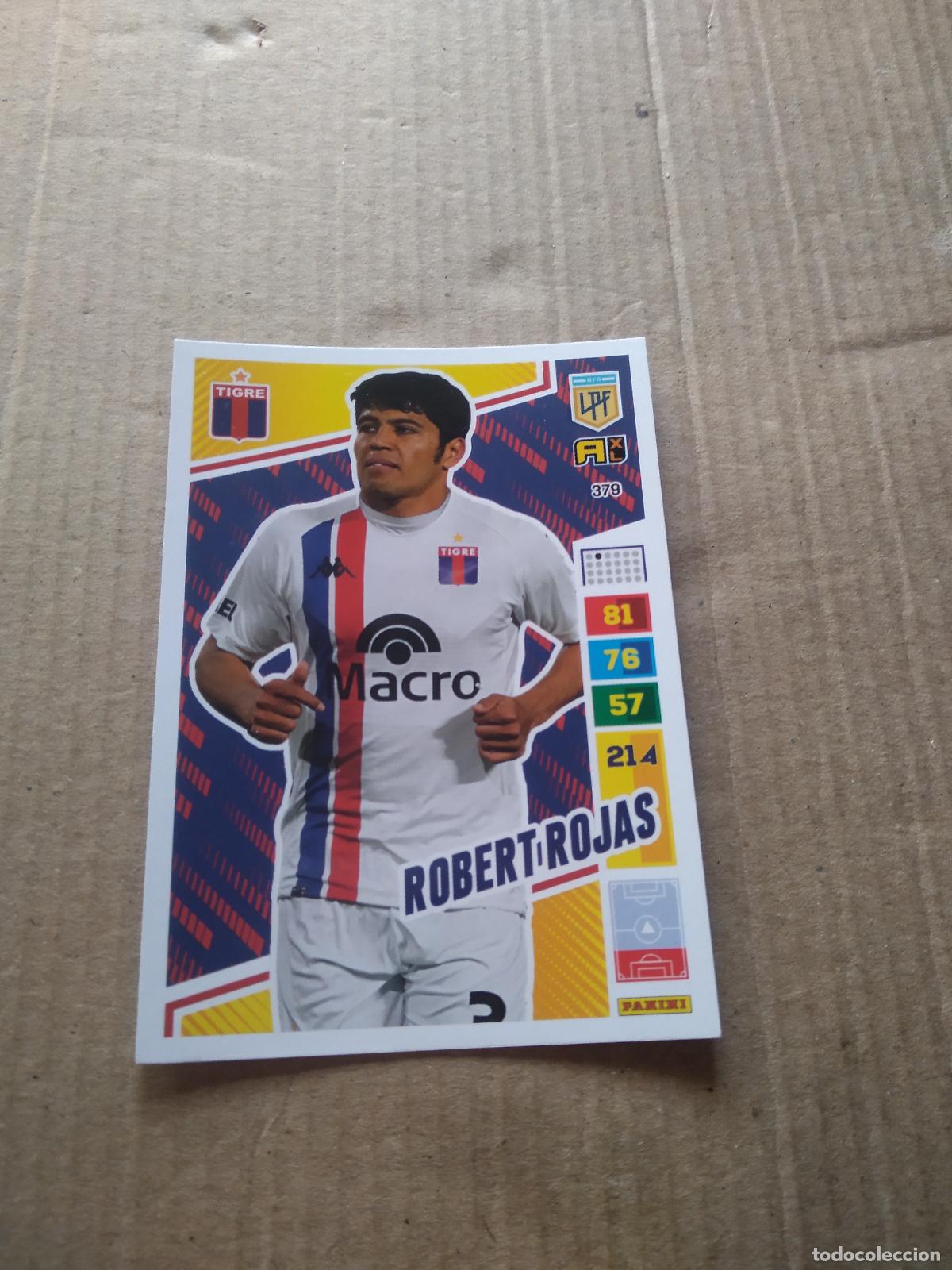 Figurine di Calcio: 379 ROBERT ROJAS TIGRE CROMO FUTBOL PANINI ARGENTINO 2023 LIGA ARGENTINA ADRENALYN