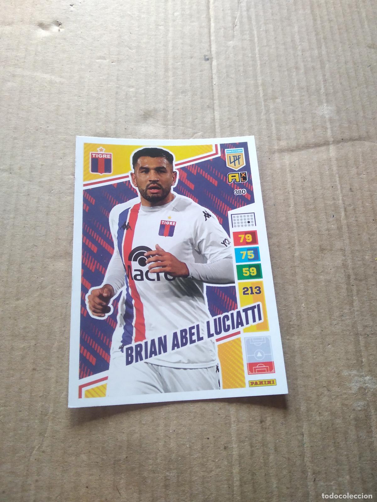 Figurine di Calcio: 380 BRIAN ABEL LUCIATTI TIGRE CROMO FUTBOL PANINI ARGENTINO 2023 LIGA ARGENTINA ADRENALYN