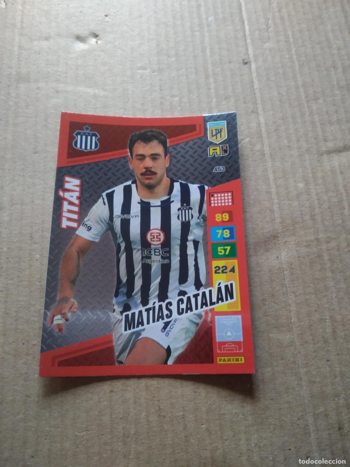 Cromos de F&uacute;tbol: 453 MATIAS CATALAN TALLERES CROMO FUTBOL PANINI ARGENTINO 2023 LIGA ARGENTINA ADRENALYN