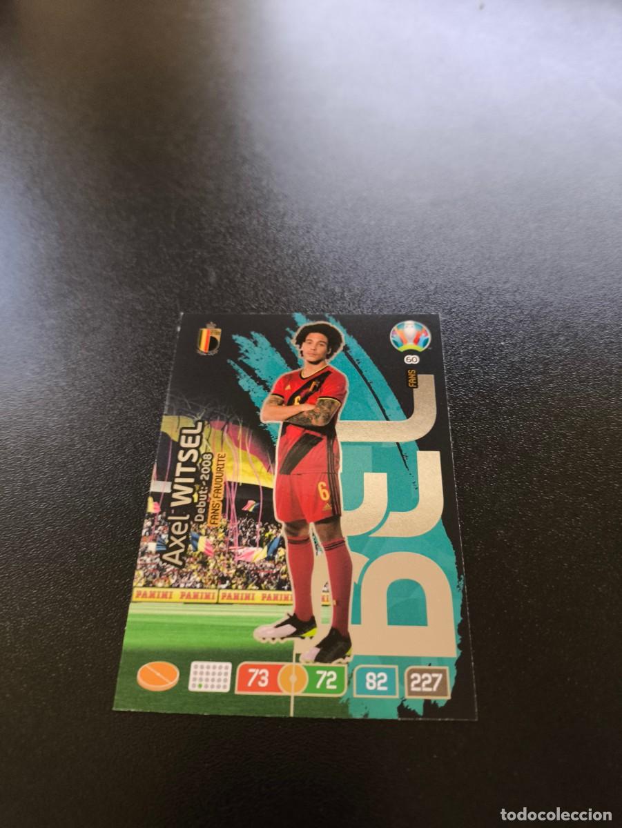 Cromos de F&uacute;tbol: 60 Axel Witsel Fans' Favourite BELGIUM BELGICA PANINI ADRENALYN XL EURO 2020 EUROCOPA NO LIGA ESTE