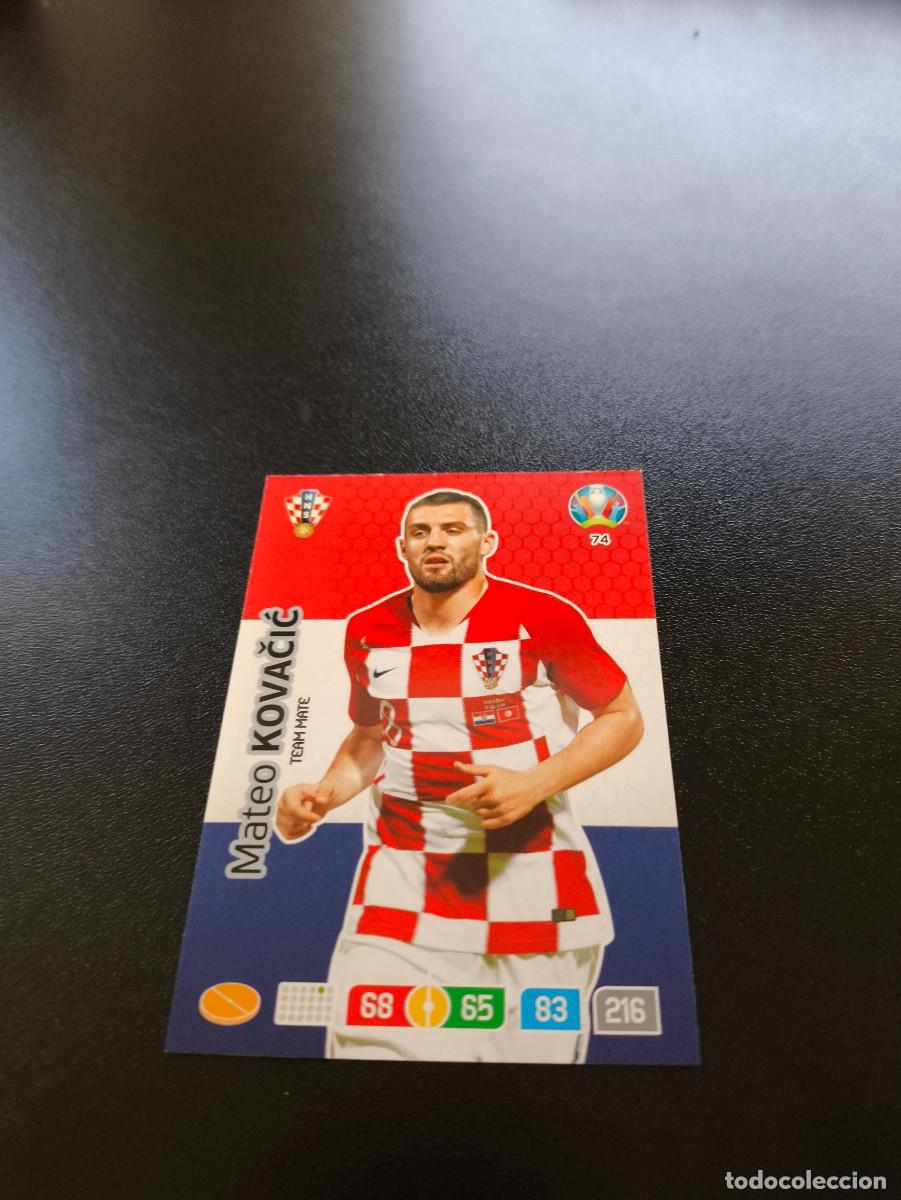 Cromos de F&uacute;tbol: 74 Mateo Kovačić CROACIA CROATIA PANINI ADRENALYN XL EURO 2020 EUROCOPA NO LIGA ESTE