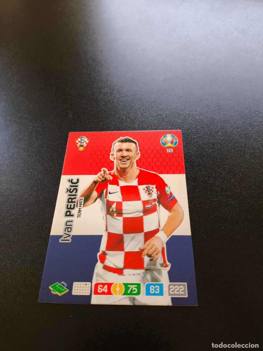 Cromos de F&uacute;tbol: 76 Ivan Peri&scaron;ić CROATIA CROACIA PANINI ADRENALYN XL EURO 2020 EUROCOPA NO LIGA ESTE