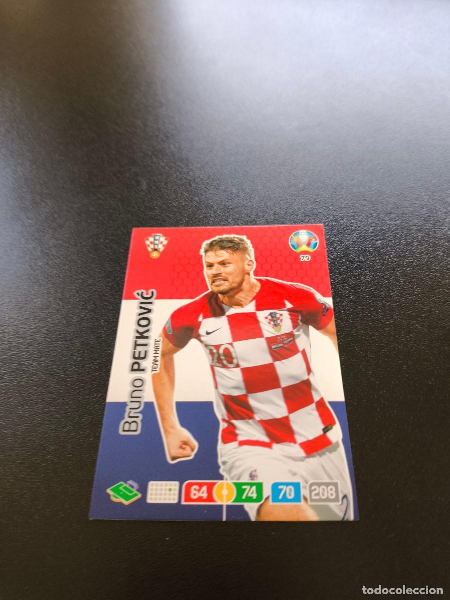 Cromos de F&uacute;tbol: 79 Bruno Petković CROATIA CROACIA PANINI ADRENALYN XL EURO 2020 EUROCOPA NO LIGA ESTE