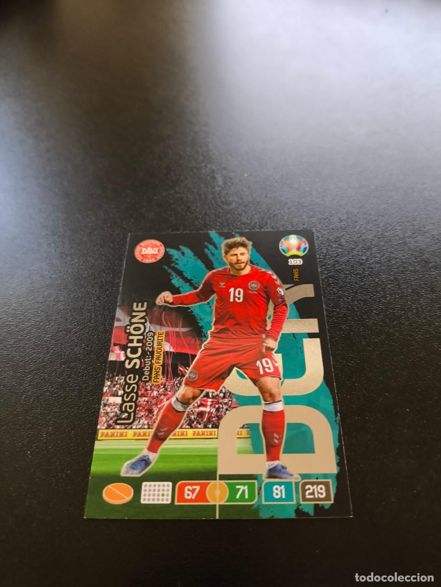 Cartes &agrave; collectionner de Football: 103 Lasse Sch&ouml;ne Fans' Favouri DINAMARCA DENMARK PANINI ADRENALYN XL EURO 2020 EUROCOPA NO LIGA ESTE