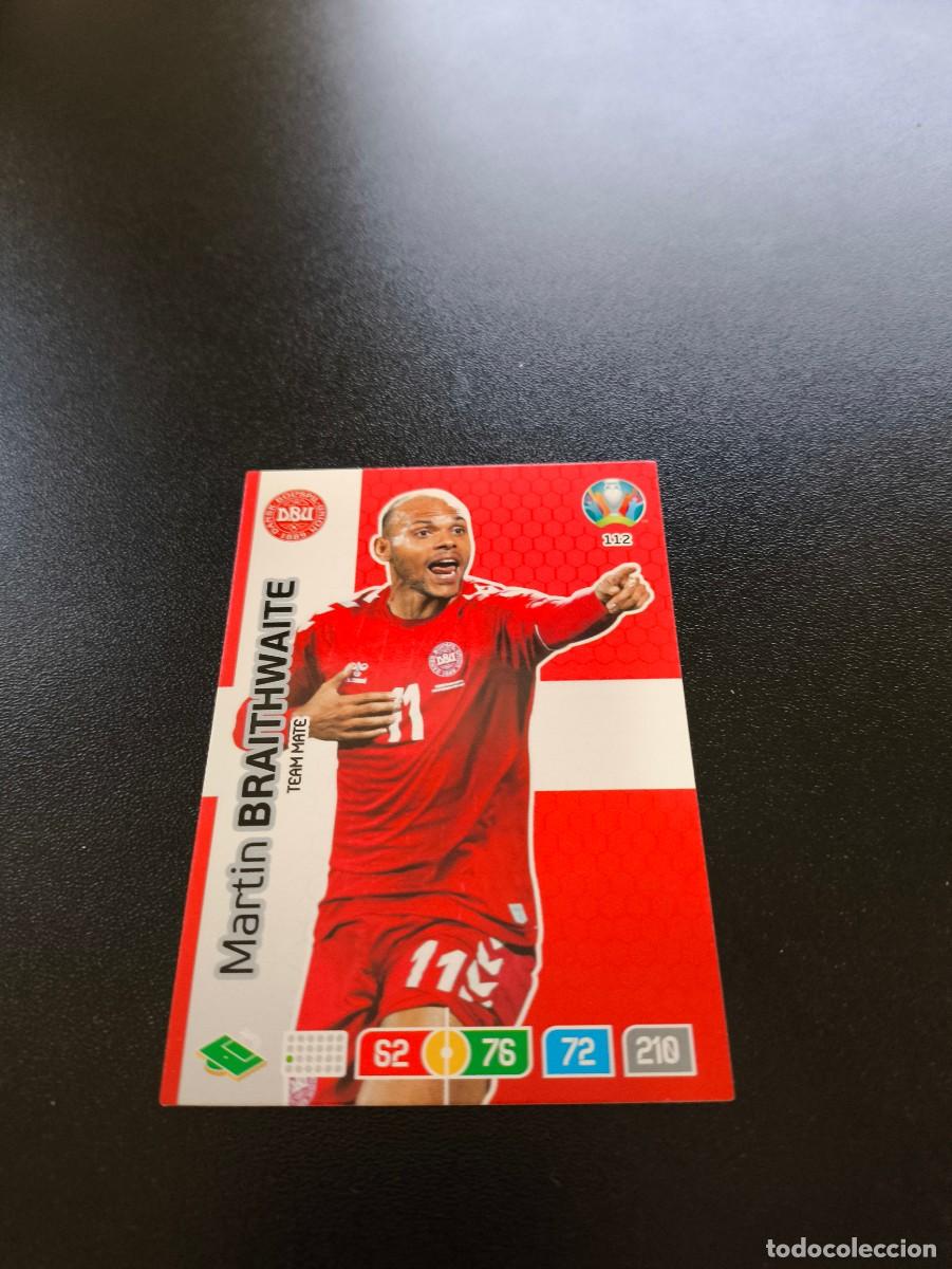Cromos de F&uacute;tbol: 112 Martin BraithwaiteDINAMARCA DENMARK PANINI ADRENALYN XL EURO 2020 EUROCOPA NO LIGA ESTE