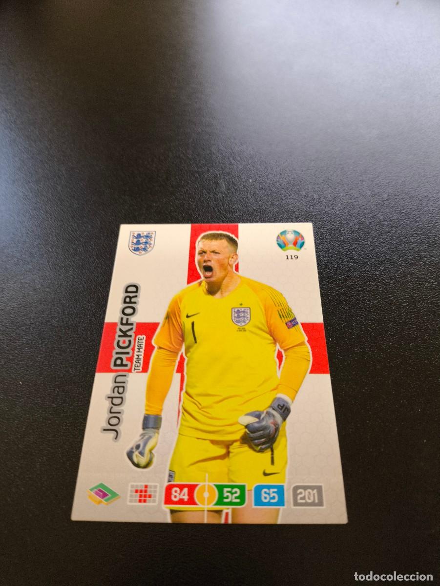 Cromos de F&uacute;tbol: 119 Jordan Pickford ENGLAND INGLATERRA PANINI ADRENALYN XL EURO 2020 EUROCOPA NO LIGA ESTE