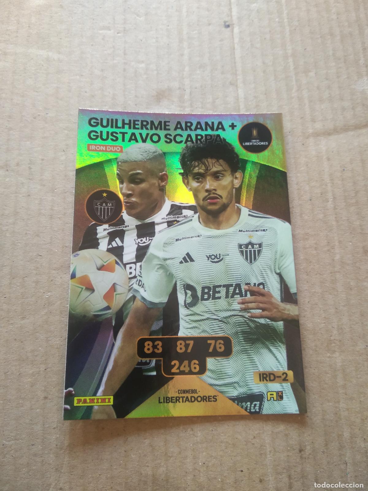 Cromos de F&uacute;tbol: GUILHERME ARANA GUSTAVO SCARPA CROMO FUTBOL PANINI ADRENALYN CONMEBOL LIBERTADORES SUDAMERICANA 2024