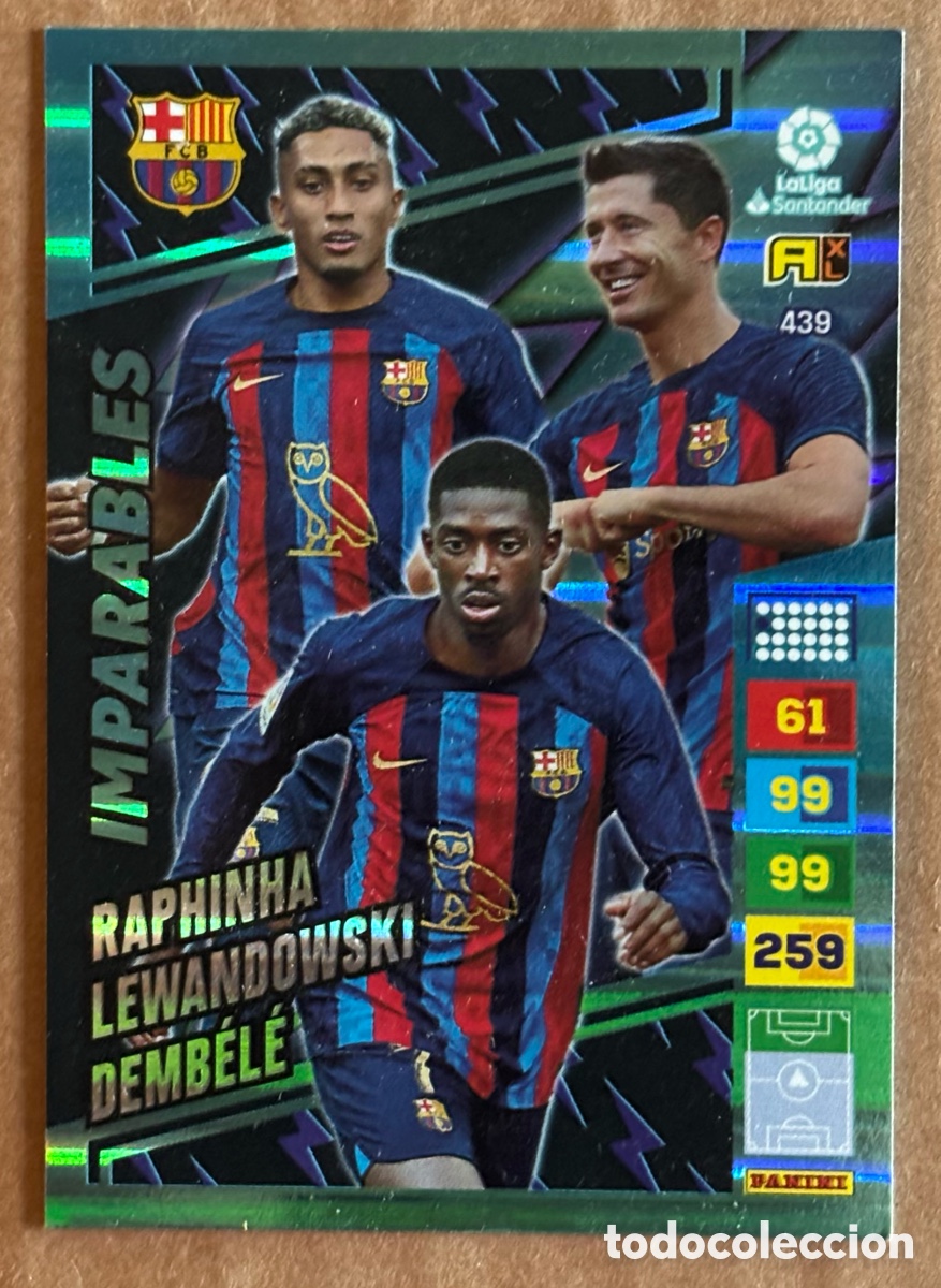 Cromos de Futebol: RAPHINHA, LEWANDOWSY Y DEMBEL&Eacute; (FC BARCELONA). CARTA IMPARABLES ADRENALYN XL LA LIGA 2022-23. #439