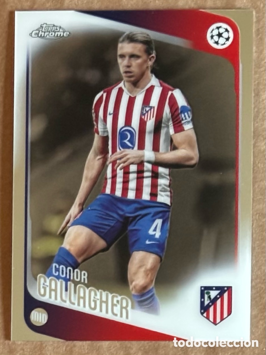Football Stickers: CONNOR GALLACHER (ATL&Eacute;TICO MADRID). CARTA TOPPS CHROME UEFA CHAMPIONS LEAGUE 2025/26. #189.