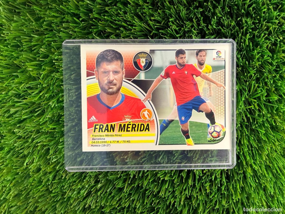 Cromos de Futebol: N&ordm; 29 Fran M&eacute;rida &Uacute;ltimos Fichajes CA Osasuna Liga Este 16 17