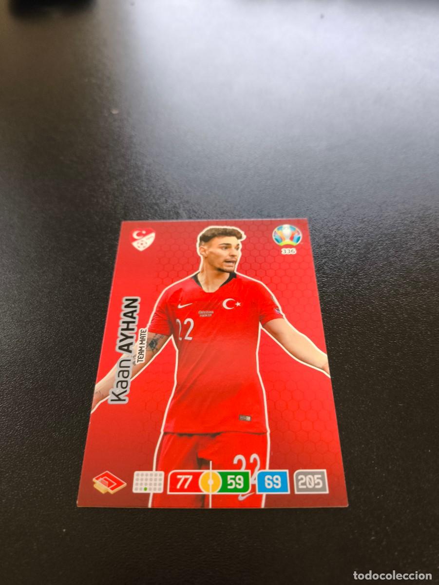 Cromos de F&uacute;tbol: 336 Kaan Ayhan TURQUIA TURKEY PANINI ADRENALYN XL EURO 2020 EUROCOPA NO LIGA ESTE