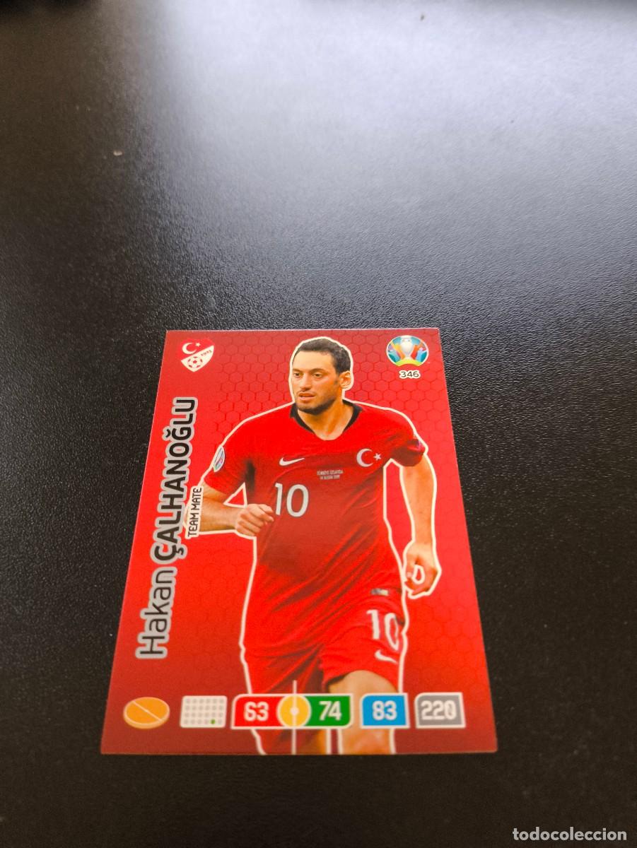 Cromos de F&uacute;tbol: 346 Hakan &Ccedil;alhanoğlu INTER TURQUIA TURKEY PANINI ADRENALYN XL EURO 2020 EUROCOPA NO LIGA ESTE