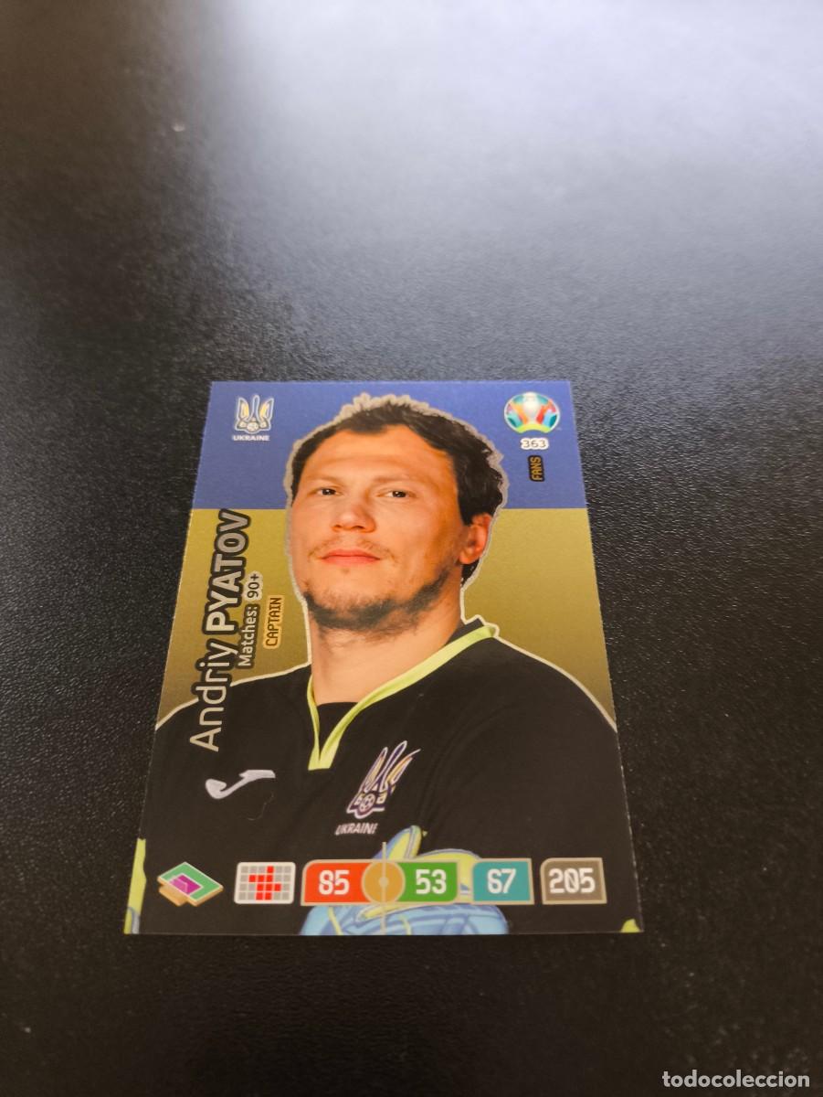Cromos de F&uacute;tbol: 363 Andriy Pyatov CAPTAIN UCRANIA UKRAINE PANINI ADRENALYN XL EURO 2020 EUROCOPA NO LIGA ESTE