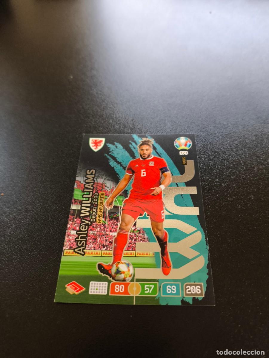 Cromos de F&uacute;tbol: 373 Ashley Williams Fans' Favourite WALES GALES PANINI ADRENALYN XL EURO 2020 EUROCOPA NO LIGA ESTE