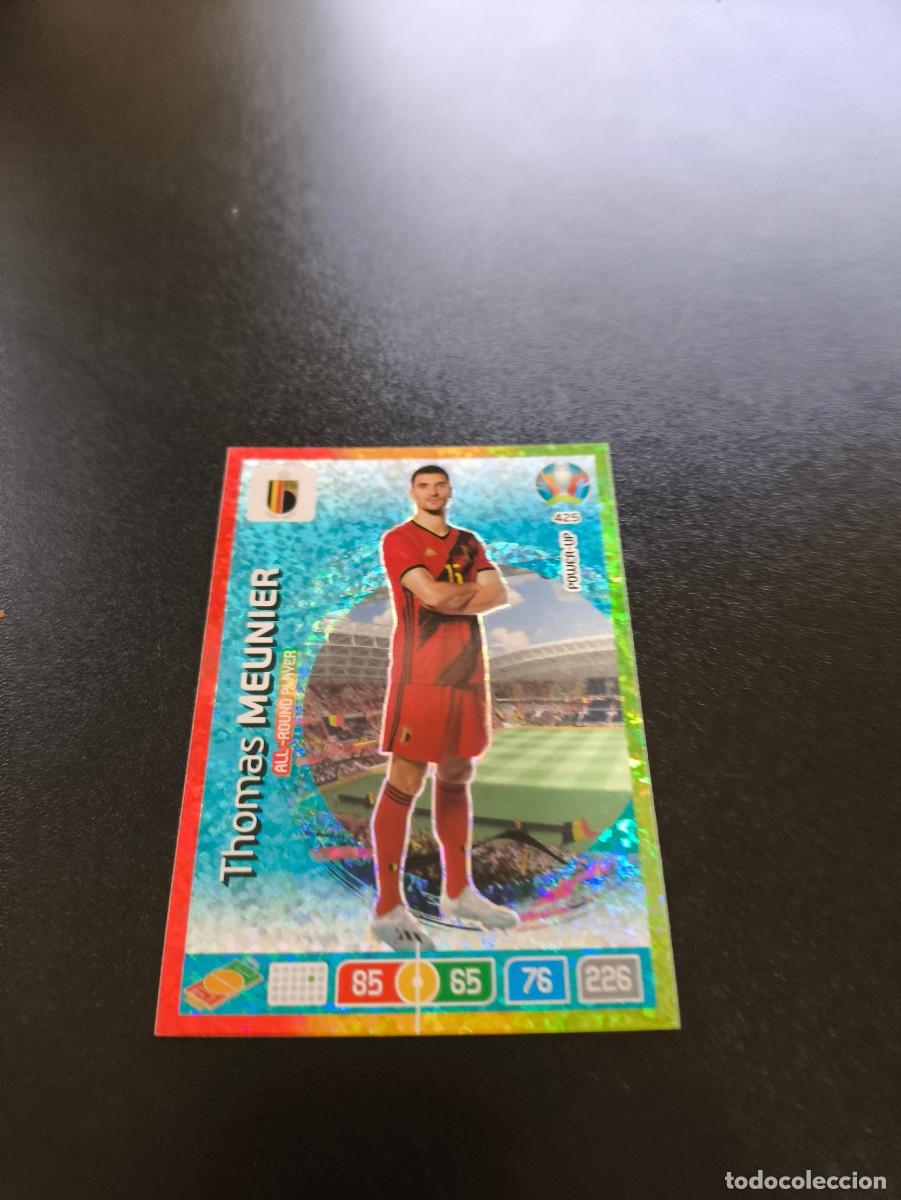 Cromos de F&uacute;tbol: 425 Thomas Meunier BELGICA BELGIUM All-round Player PANINI ADRENALYN XL EURO 2020 NO LIGA ESTE