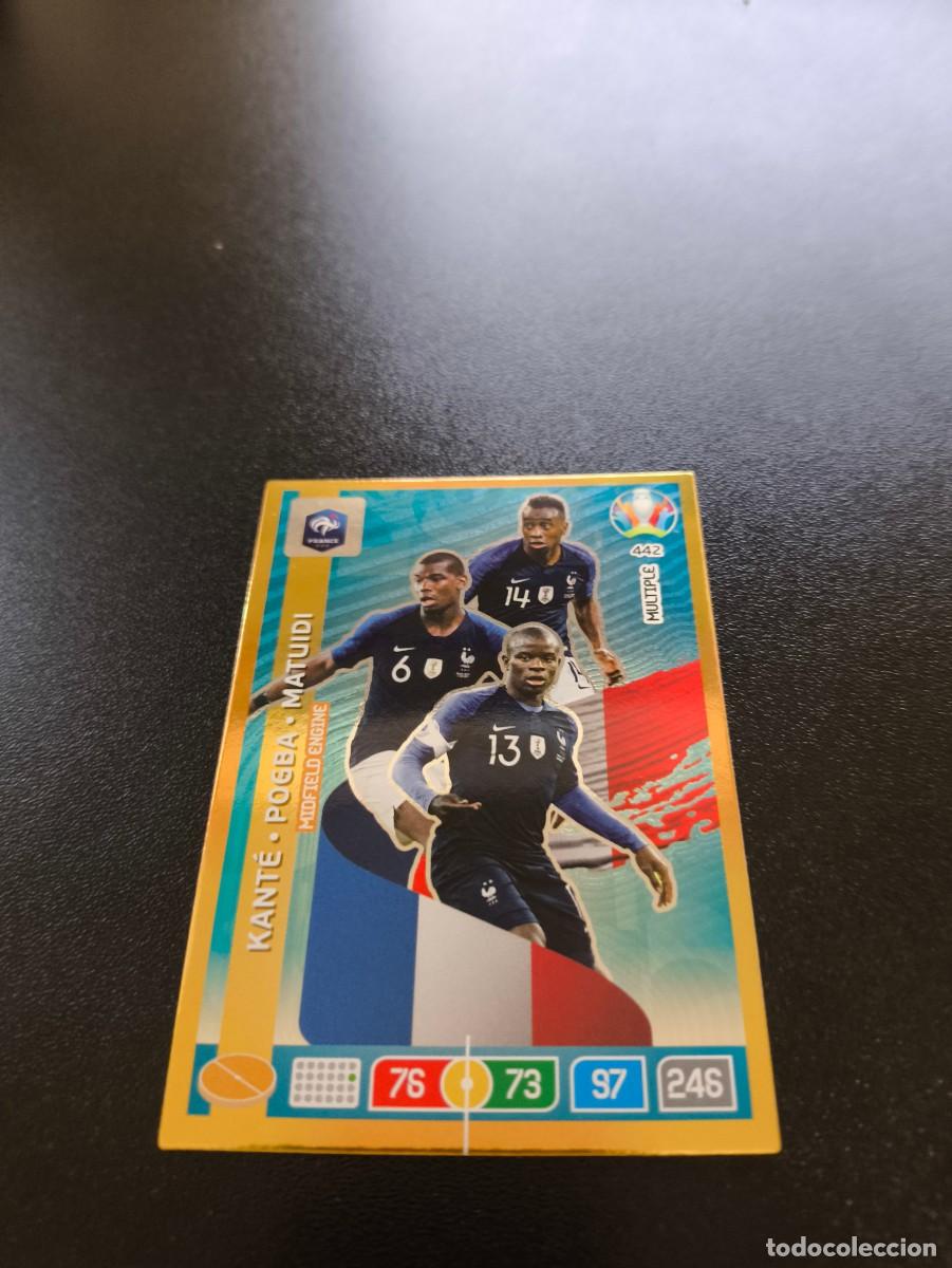 Cromos de F&uacute;tbol: 442 Kante Pogba MAtuidi FRANCIA FRANCE MULTIPLE PANINI ADRENALYN XL EURO 2020 NO LIGA ESTE
