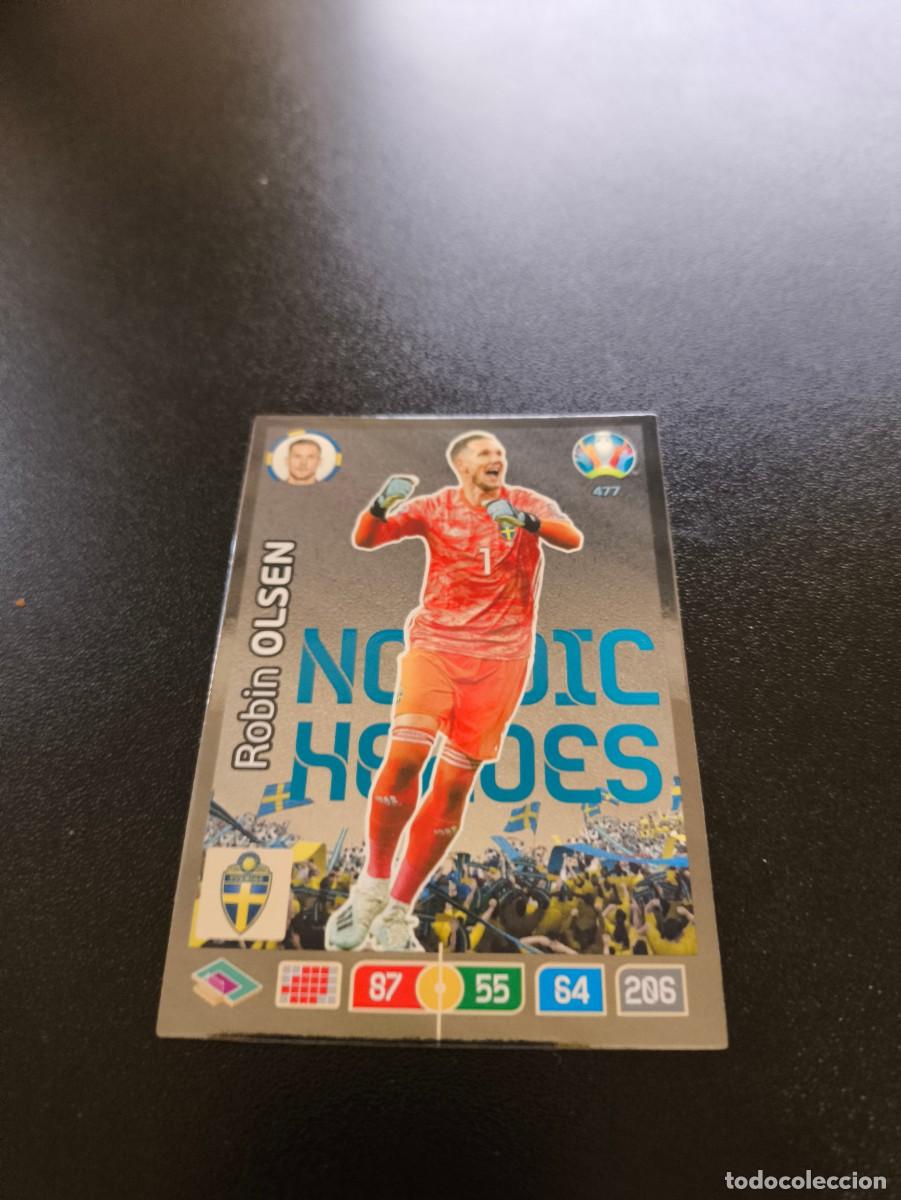 Cromos de F&uacute;tbol: 477 Robin Olsen SUECIA SWEDEN NORDIC HEROES PANINI ADRENALYN XL EURO 2020 NO LIGA ESTE