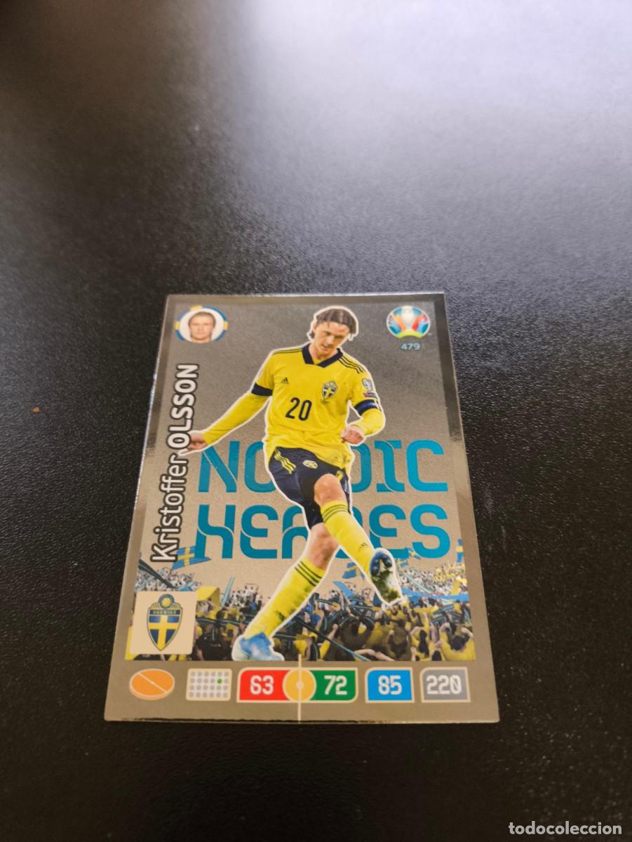 Cromos de F&uacute;tbol: 479 Kristoffer Olsson SUECIA SWEDEN NORDIC HEROES PANINI ADRENALYN XL EURO 2020 NO LIGA ESTE