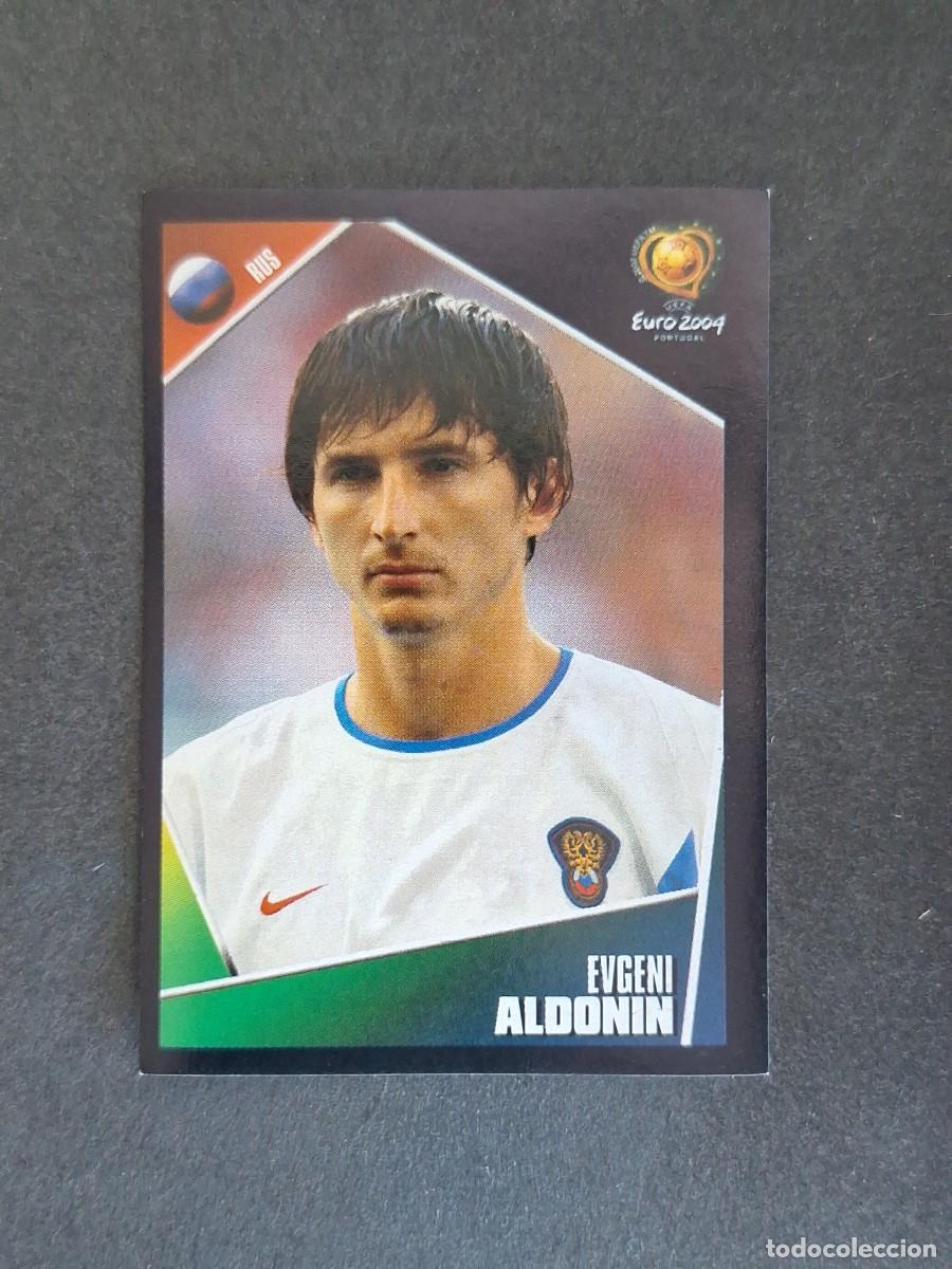 Cromos de F&uacute;tbol: L2 ALDONIN SELECCION RUSIA 59 EUROCOPA PORTUGAL 2004 PANINI NUNCA PEGADO SIN PEGAR