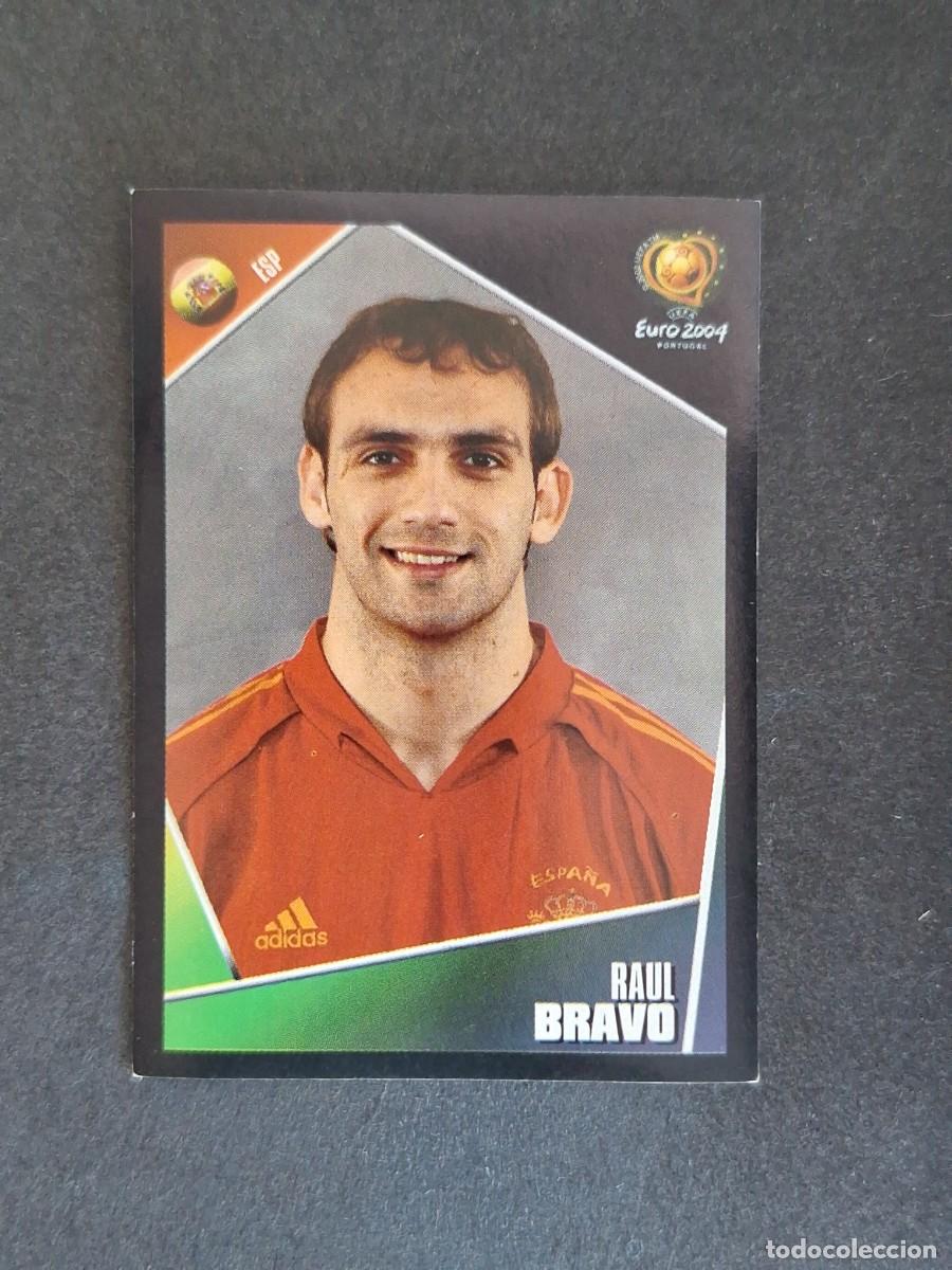 Cromos de F&uacute;tbol: L2 RAUL BRAVO SELECCION ESPA&Ntilde;A 77 EUROCOPA PORTUGAL 2004 PANINI NUNCA PEGADO SIN PEGAR