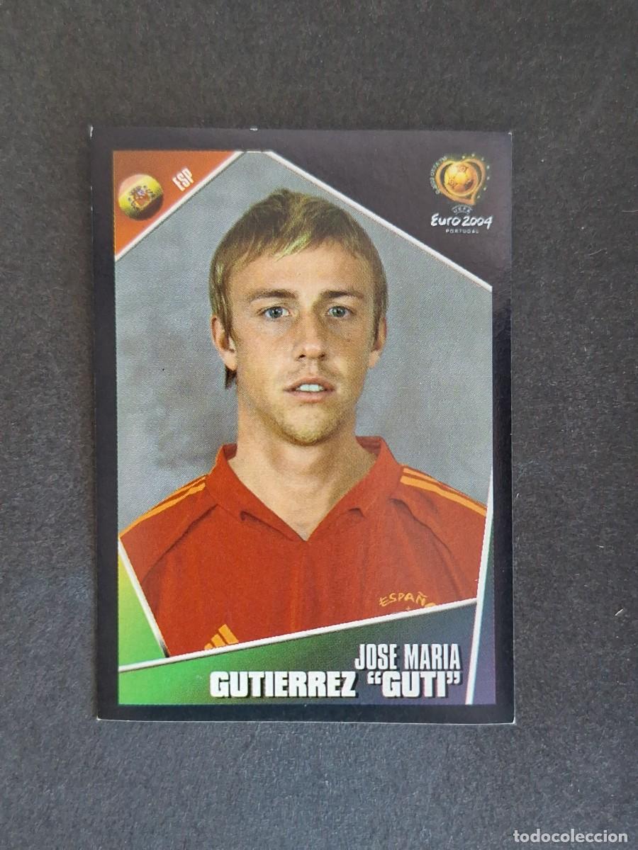 Cromos de F&uacute;tbol: L2 GUTI SELECCION ESPA&Ntilde;A 83 EUROCOPA PORTUGAL 2004 PANINI NUNCA PEGADO SIN PEGAR