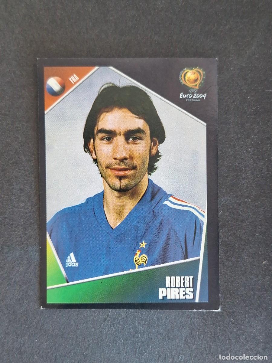 Figurine di Calcio: L2 ROBERT PIRES SELECCION FRANCIA 106 EUROCOPA PORTUGAL 2004 PANINI NUNCA PEGADO SIN PEGAR
