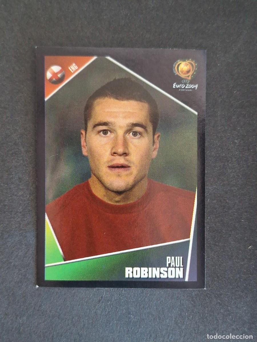 Cromos de F&uacute;tbol: L2 ROBINSON SELECCION INGLATERRA 134 EUROCOPA PORTUGAL 2004 PANINI NUNCA PEGADO SIN PEGAR
