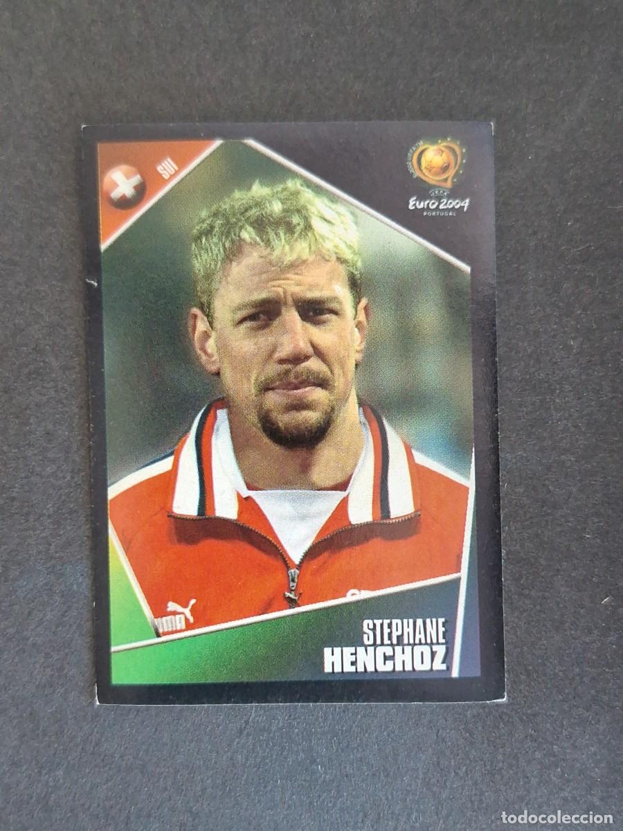 Cromos de F&uacute;tbol: L2 HENCHOZ SELECCION SUIZA 143 EUROCOPA PORTUGAL 2004 PANINI NUNCA PEGADO SIN PEGAR