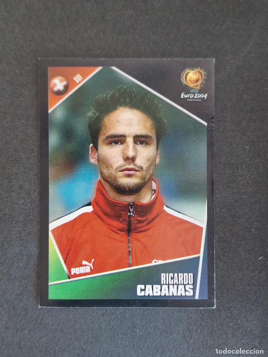 Cromos de F&uacute;tbol: L2 CABANAS SELECCION SUIZA 149 EUROCOPA PORTUGAL 2004 PANINI NUNCA PEGADO SIN PEGAR