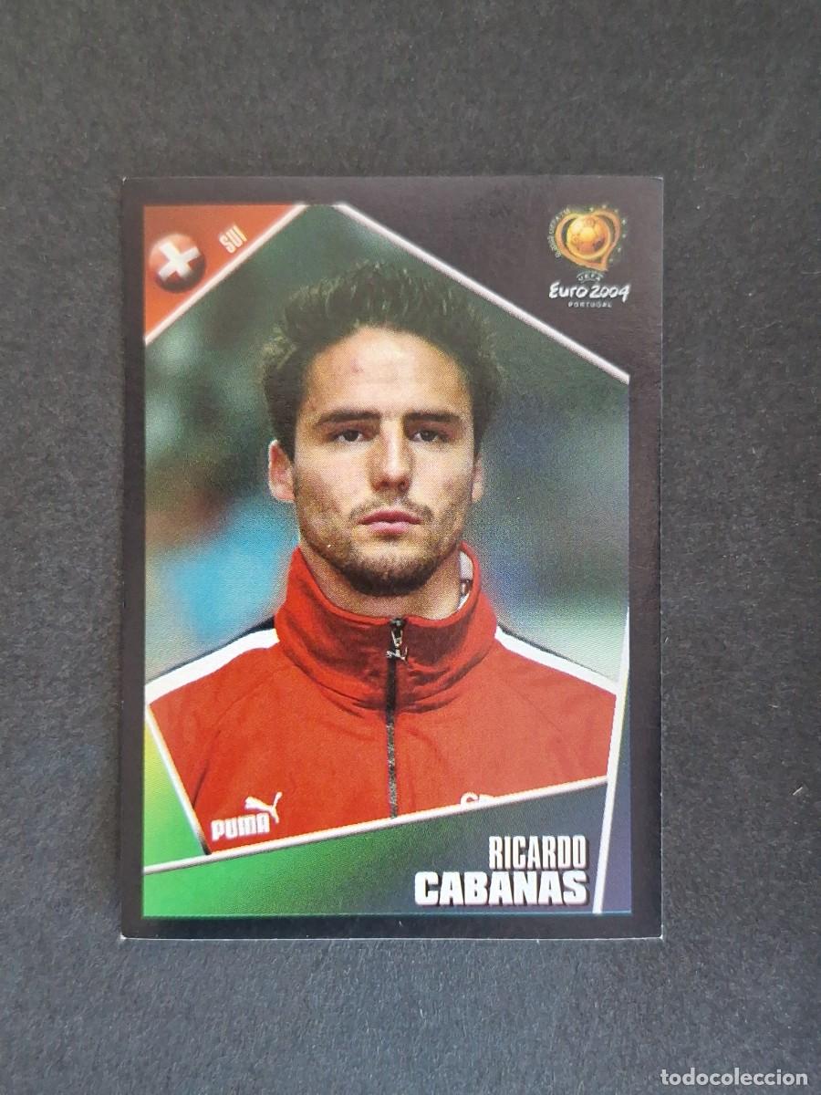 Cromos de F&uacute;tbol: L2 CABANAS SELECCION SUIZA 149 EUROCOPA PORTUGAL 2004 PANINI NUNCA PEGADO SIN PEGAR
