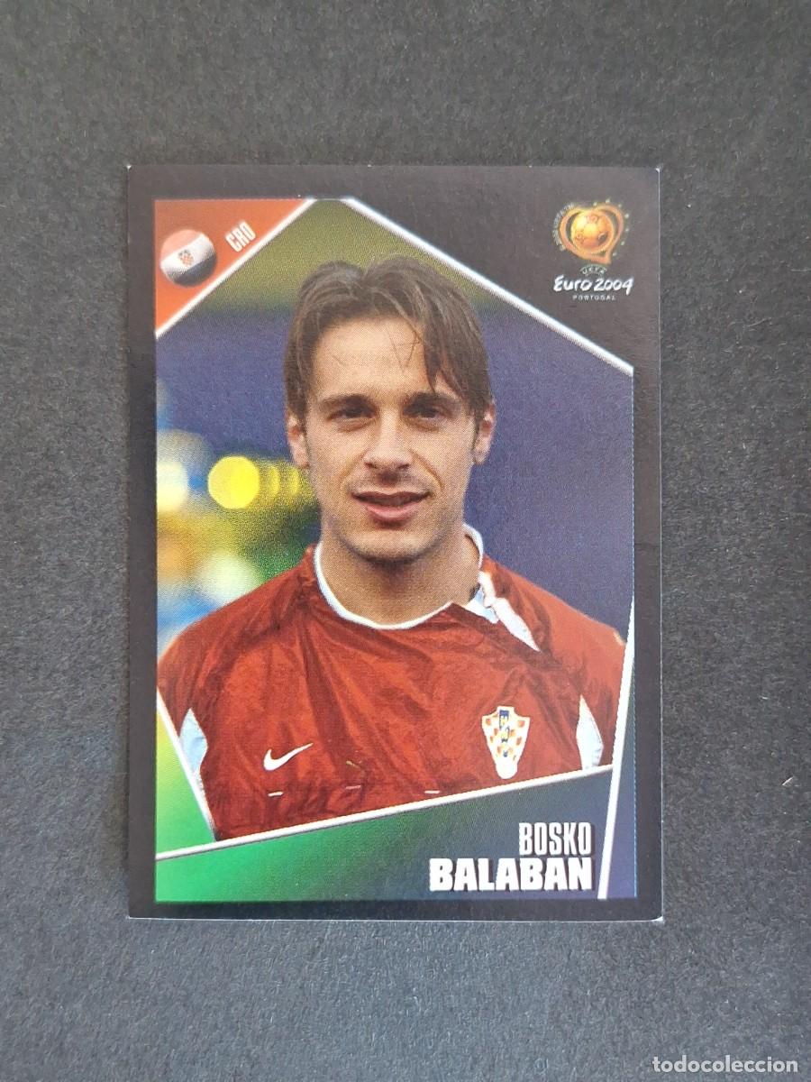 Cromos de F&uacute;tbol: L2 BALABAN SELECCION CROACIA 175 EUROCOPA PORTUGAL 2004 PANINI NUNCA PEGADO SIN PEGAR