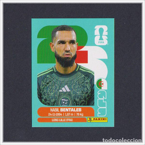 Cromos de Futebol: FIFA WORLD CUP 2026 26 MUNDIAL PANINI BENTALEB ALG 12 ARGELIA COLECCI&Oacute;N ALBUM LIGA STICKER