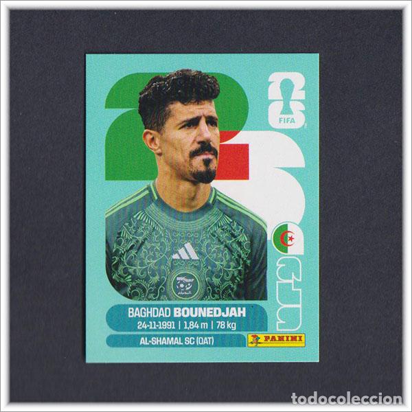 Cromos de F&uacute;tbol: FIFA WORLD CUP 2026 26 MUNDIAL PANINI BAGHDAD BOUNEDJAH ALG 19 ARGELIA COLECCI&Oacute;N ALBUM LIGA STICKER