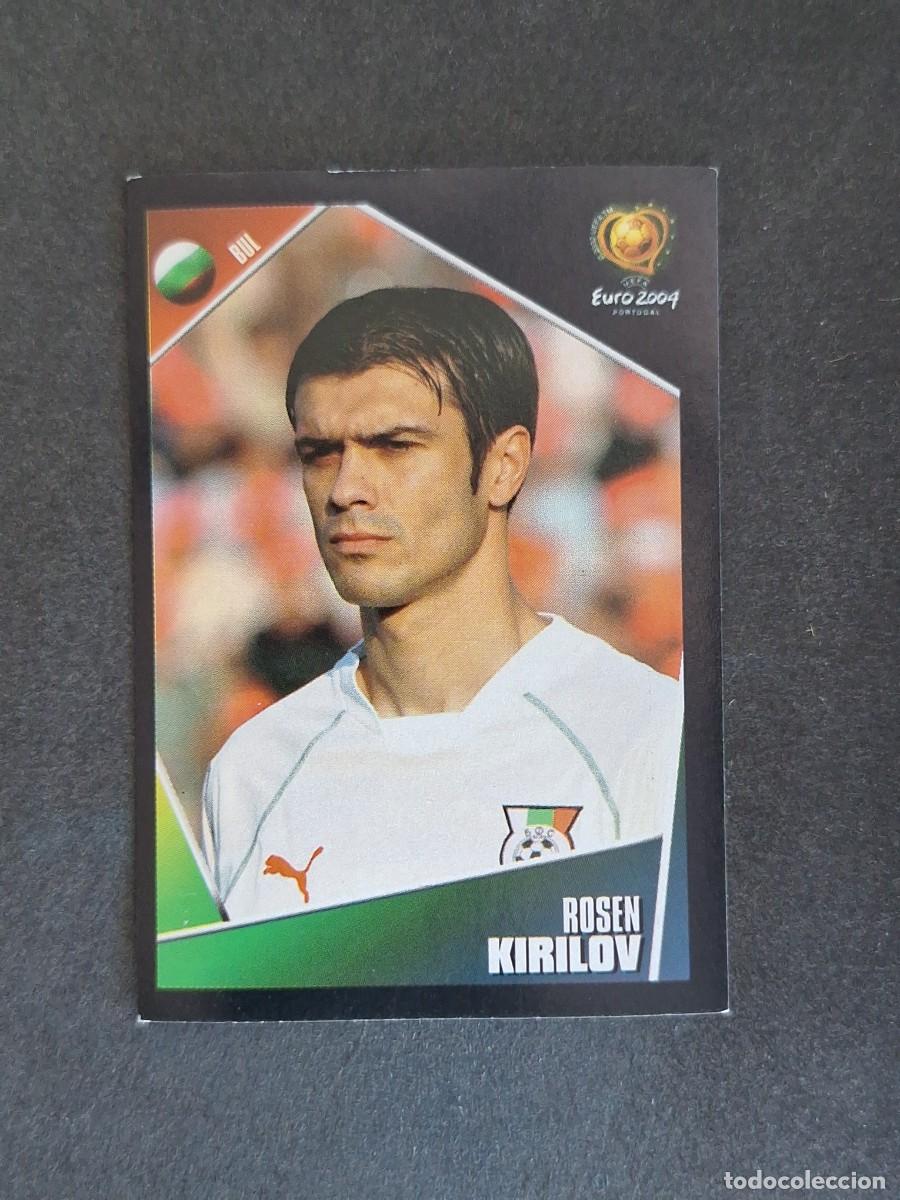Cromos de F&uacute;tbol: L2 KIRILOV SELECCION BULGARIA 202 EUROCOPA PORTUGAL 2004 PANINI NUNCA PEGADO SIN PEGAR