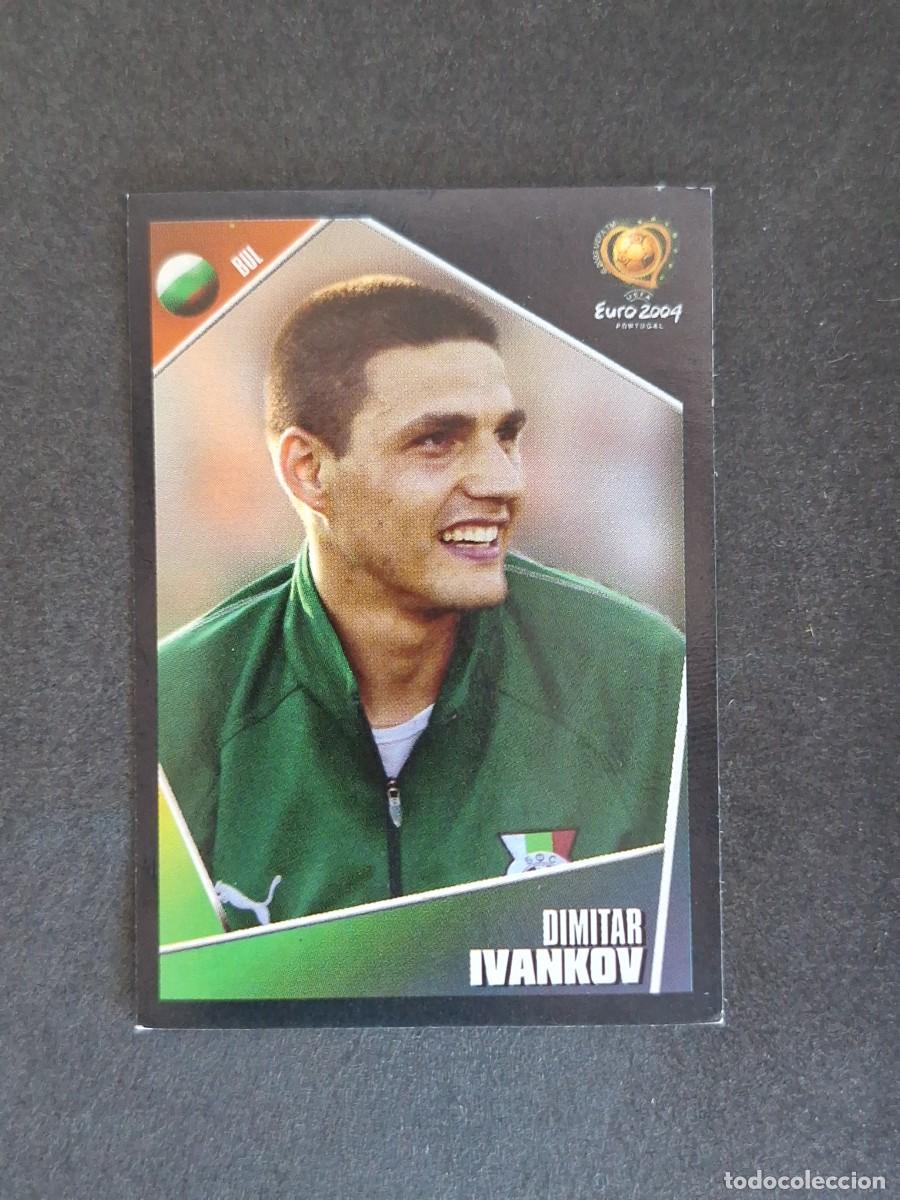 Cromos de F&uacute;tbol: L2 IVANKOV SELECCION BULGARIA 218 EUROCOPA PORTUGAL 2004 PANINI NUNCA PEGADO SIN PEGAR