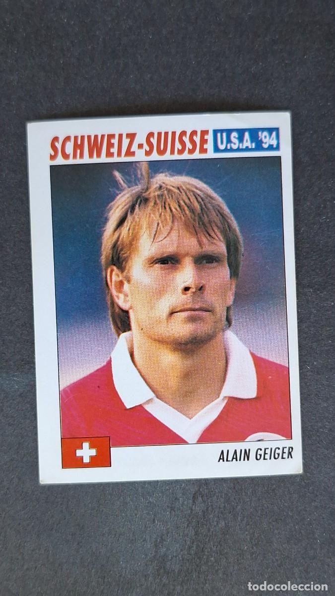 Cromos de F&uacute;tbol: L2 ALAIN GEIGER SELECCION SUIZA MUNDIAL U.S.A. 94 SERVICE LINE NUNCA PEGADO SIN PEGAR