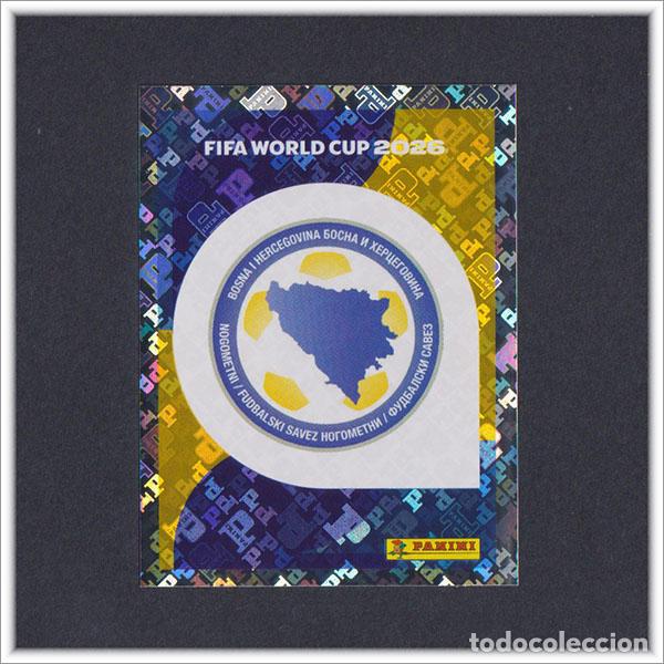 Cromos de Futebol: FIFA WORLD CUP 2026 26 MUNDIAL PANINI ESCUDO BIH 1 BOSNIA HERZEGOVINA COLECCI&Oacute;N ALBUM LIGA STICKER