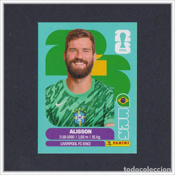 Figurine di Calcio: FIFA WORLD CUP 2026 26 MUNDIAL PANINI ALISSON BRA 2 BRASIL COLECCI&Oacute;N LIGA ALBUM STICKER