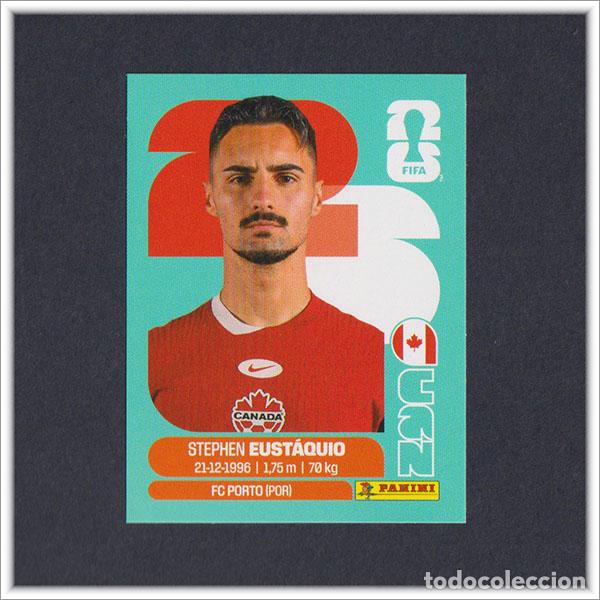 Cromos de Futebol: FIFA WORLD CUP 2026 26 MUNDIAL PANINI EUSTAQUIO CAN 10 CANADA COLECCI&Oacute;N LIGA ALBUM STICKER