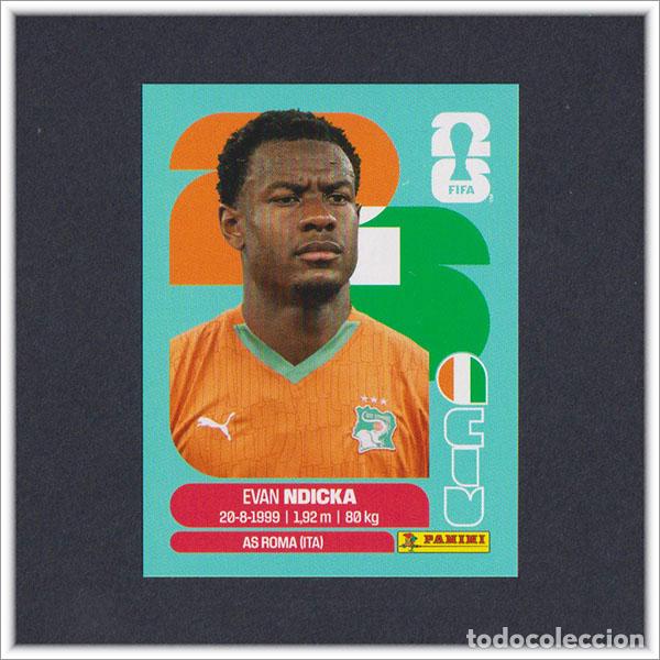 Cromos de F&uacute;tbol: FIFA WORLD CUP 2026 26 MUNDIAL PANINI NDICKA CIV 6 COSTA DE MARFIL COLECCI&Oacute;N LIGA ALBUM STICKER