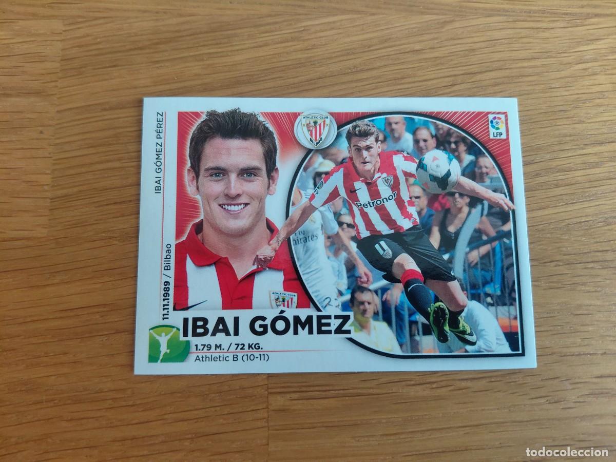 Cromos de F&uacute;tbol: Ibai G&oacute;mez -- n&ordm; 15 -- Athletic Bilbao -- 14/15 -- Este -- Nunca pegado