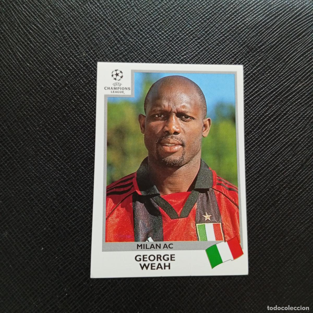 Cromos de F&uacute;tbol: 305 GERORGE WEAH MILAN PANINI CHAMPIONS LEAGUE 1999 2000 99 00 - SIN PEGAR - A94 PG352