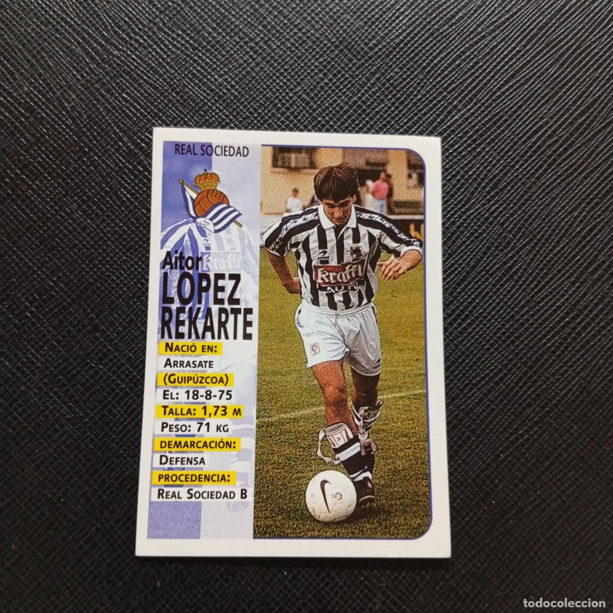Cromos de F&uacute;tbol: 52 LOPEZ REKARTE REAL SOCIEDAD PANINI 1998 1999 FUTBOL CROMO 98 99 - SIN PEGAR - A173 PG12