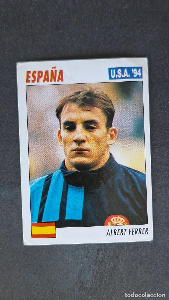 Cromos de F&uacute;tbol: L2 ALBERT FERRER SELECCION ESPA&Ntilde;A MUNDIAL U.S.A. 94 SERVICE LINE NUNCA PEGADO SIN PEGAR