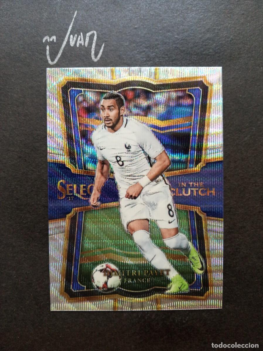 Cromos de F&uacute;tbol: IC-14 IN THE CLUTCH PRIZM PAYET FRANCIA OLYMPIQUE MARSELLA ⚽ PANINI &reg; SELECT FIFA 2017 2018 17 18