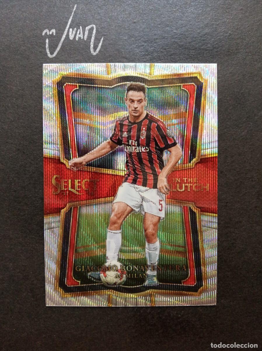 Cromos de Futebol: IC-37 IN THE CLUTCH PRIZM BONAVENTURA AC MILAN ITALIA ITALY ⚽ PANINI &reg; SELECT FIFA 2017 2018 17 18