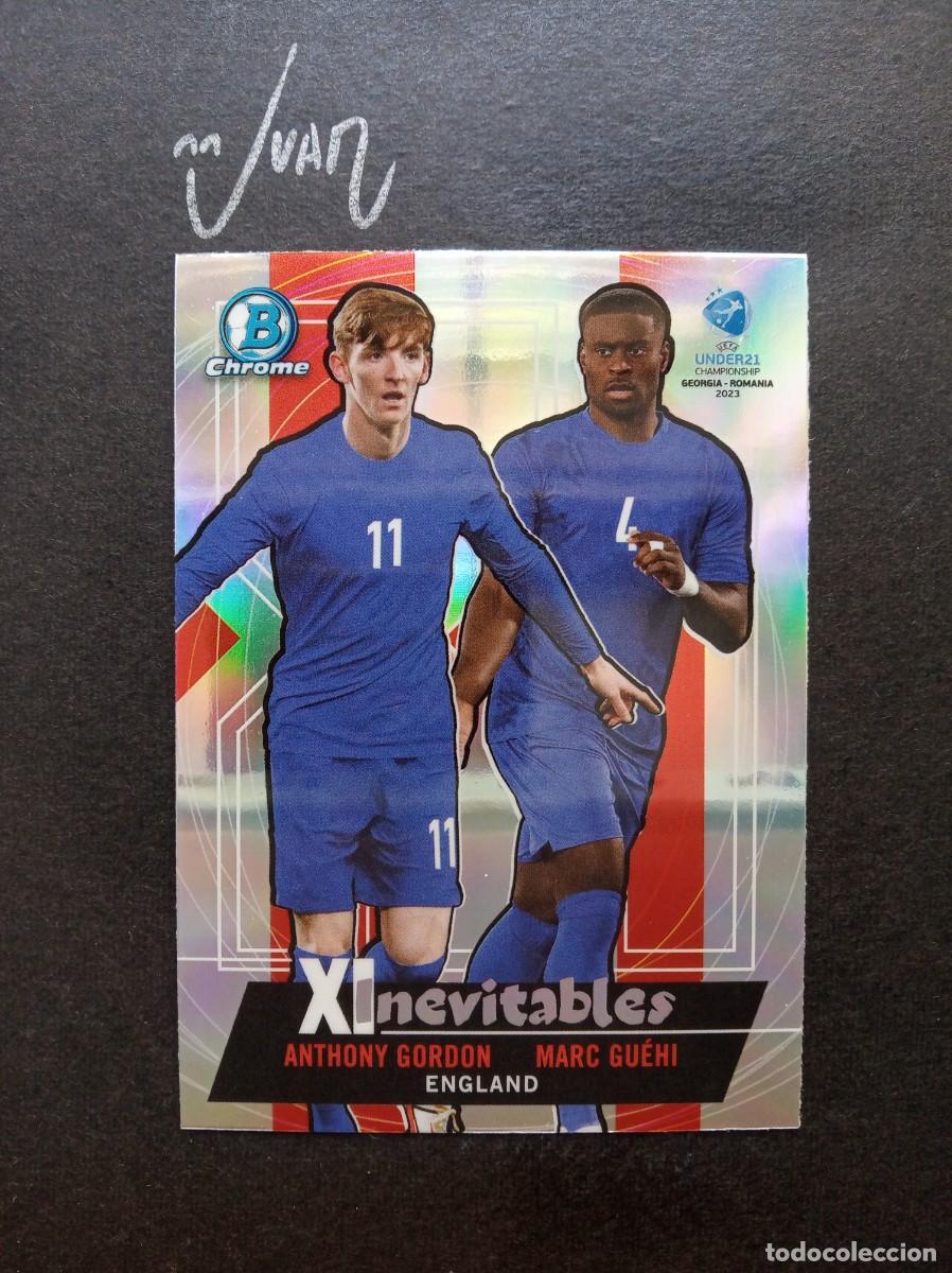 Cromos de F&uacute;tbol: XI 17 ANTHONY GORDON INGLATERRA BARCELONA MUNDIAL 2026 ⚽ TOPPS&reg; 1ST BOWMAN CHROME UEFA UNDER 21 2023